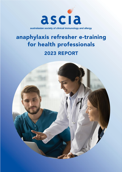 ASCIA Anaphylaxis refresher e training for health professionals 2023 Report cover